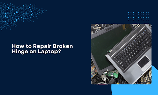How to Repair Broken Hinge on Laptop