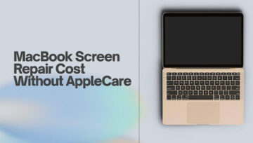 MacBook Screen Repair Cost Without AppleCare: Complete Pricing Guide