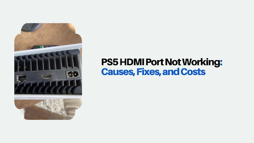 PS5 HDMI Port Not Working